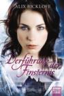 Image for Verfuhrung der Finsternis: Roman