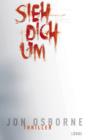 Image for Sieh dich um: Thriller
