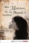 Image for Das Madchen, das den Himmel beruhrte: Roman
