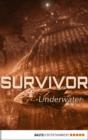 Image for Survivor 1.07 - Underwater: SF-Thriller