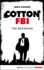 Image for Cotton FBI - Episode 01: The Beginning