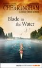 Image for Cherringham - Blade in the Water: A Cosy Crime Series