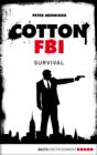 Image for Cotton FBI - Episode 12: Survival