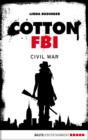 Image for Cotton FBI - Episode 14: Civil War