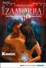 Image for Professor Zamorra - Folge 1019: Khiroc