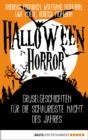 Image for Halloween Horror: Gruselgeschichten fur die schaurigste Nacht des Jahres
