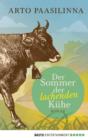 Image for Der Sommer der lachenden Kuhe: Roman