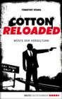 Image for Cotton Reloaded - 24: Wuste der Vergeltung