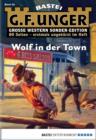 Image for G. F. Unger Sonder-Edition - Folge 022: Wolf in der Town