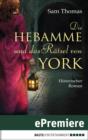 Image for Die Hebamme und das Ratsel von York: Historischer Roman