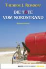 Image for Die Tote vom Nordstrand: Kriminalroman