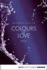 Image for Colours of Love - Erlost