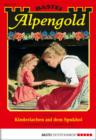 Image for Alpengold - Folge 169: Kinderlachen auf dem Spukhof