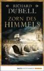 Image for Zorn des Himmels: Historischer Roman