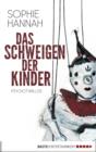 Image for Das Schweigen der Kinder: Psychothriller