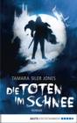 Image for Die Toten im Schnee: Roman