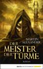 Image for Der Meister der Turme: Roman