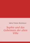 Image for Sophie und das Geheimnis der alten Villa