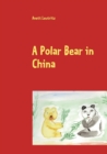 Image for A Polar Bear in China