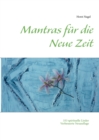 Image for Mantras fur die Neue Zeit