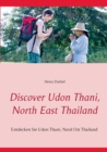 Image for Discover Udon Thani, North East Thailand