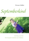Image for Septemberkind : Mit 380 g in die Welt - Die bewegende Geschichte eines Fruhchens