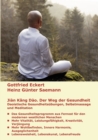 Image for Jian Kang Dao. Der Weg der Gesundheit : Daoistische Gesundheitsubungen, Selbstmassage und Meditation