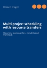 Image for Multi-project scheduling with resource transfers