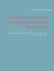 Image for Ganzheitliche Numerologie mit kabbalistischen Elementen : Ausfuhrliche Darstellung der Zahlen von 0 bis 113