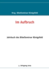 Image for Im Aufbruch : Jahrbuch des BibelSeminar Koenigsfeld