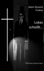 Image for Lukas schiesst...