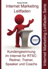 Image for Internet Marketing RTSC : Leitfaden fur Redner, Trainer, Speaker und Coachs