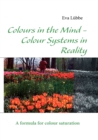 Image for Colours in the Mind - Colour Systems in Reality