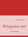Image for Polygamie pur : 11 Erzahlungen