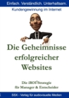 Image for Die Geheimnisse erfolgreicher Websites - fur Manager und Entscheider : Die iROI-Internet Marketing Strategie