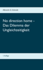 Image for No direction home - Das Dilemma der Ungleichzeitigkeit