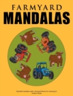 Image for Farmyard Mandalas - Beautiful mandalas with a farmyard theme for colouring in