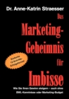 Image for Das Marketing-Geheimnis fur Imbisse