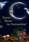 Image for Kyaras Reisen ins Fantasieland