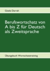 Image for Berufswortschatz von A bis Z fur Deutsch als Zweitsprache