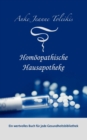 Image for Anke Jeanne Toleikis&#39; Homoeopathische Hausapotheke