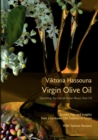 Image for Virgin Olive Oil : Everything you should know about Olive Oil