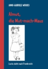Image for Almut, die Mut-mach-Maus