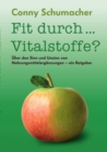 Image for Fit durch... Vitalstoffe?