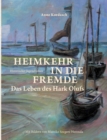 Image for Heimkehr in die Fremde : Das Leben des Hark Olufs