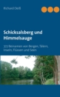 Image for Schicksalsberg und Himmelsauge : 777 Beinamen von Bergen, Talern, Inseln, Flussen und Seen