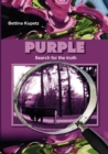 Image for Purple : Search for the truth