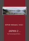 Image for Alfred Ashiwata reist : Japan 2 ...