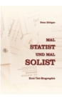 Image for Mal STATIST und mal SOLIST : Eine Ostbiografie