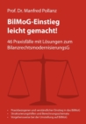 Image for BilMoG-Einstieg leicht gemacht! : 46 Praxisfalle mit Loesungen zum BilanzrechtsmodernisierungsG